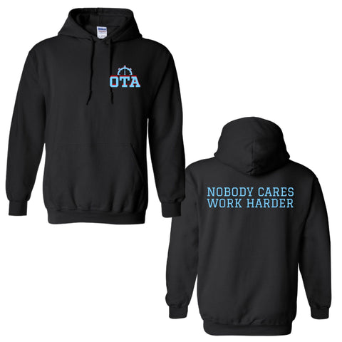 dBoldTees & DTF Transfers Black OTA Nobody Care Work Harder Garments - FR018 Youth XS / Gildan Hoodie Sweatshirt