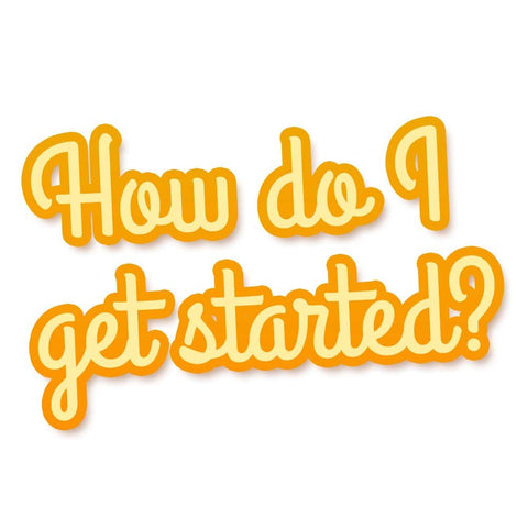 What do I need to start? ✍️