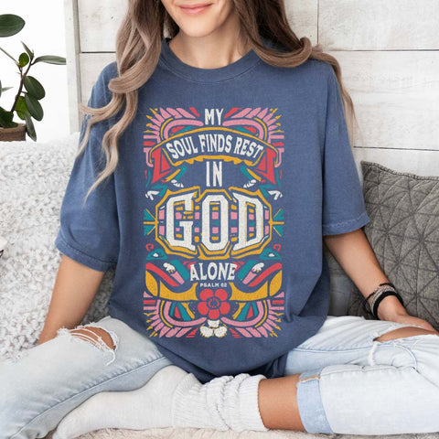dBoldTees DTF Transfer DTF TRANSFER - 11889 My Soul Finds Rest In God Alone