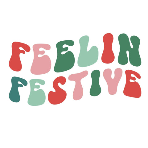 dBoldTees DTF Transfer DTF TRANSFER - Feelin Festive 5031