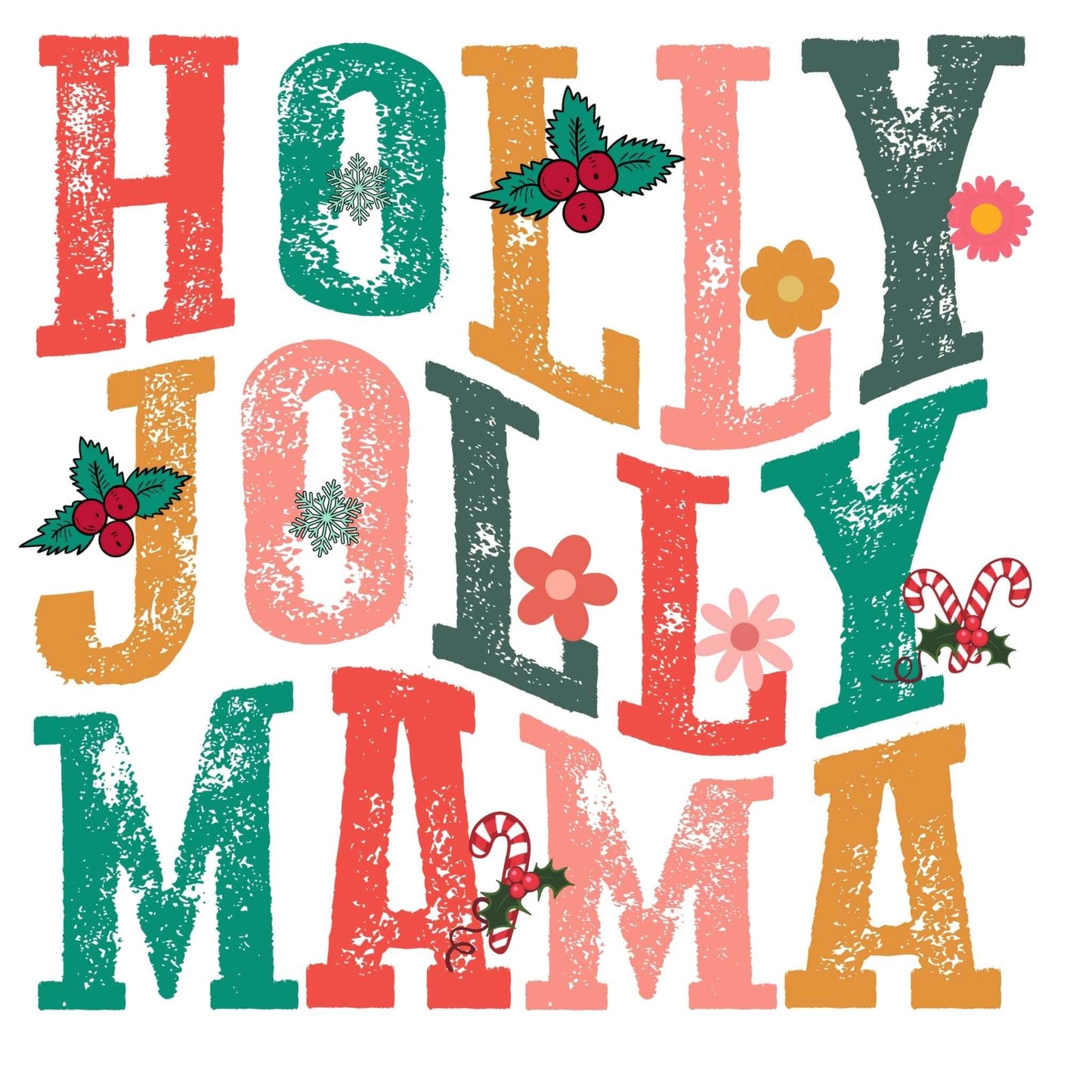 dBoldTees DTF Transfer DTF TRANSFER - Holly Jolly Mama 5010
