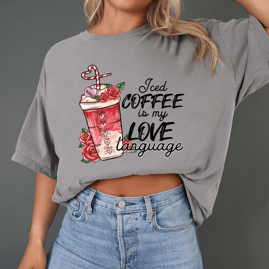 dBoldTees DTF Transfer DTF TRANSFER - Iced Coffee is my Love Language VD031