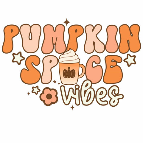 dBoldTees DTF Transfer DTF TRANSFER - Pumpkin Spice Vibes 7006