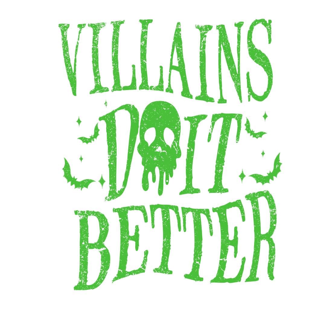 dBoldTees DTF Transfer DTF TRANSFER - Villains Do It Better 7045