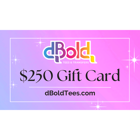 dboldtees Gift Card $250 dBoldTees Gift Card $250.00