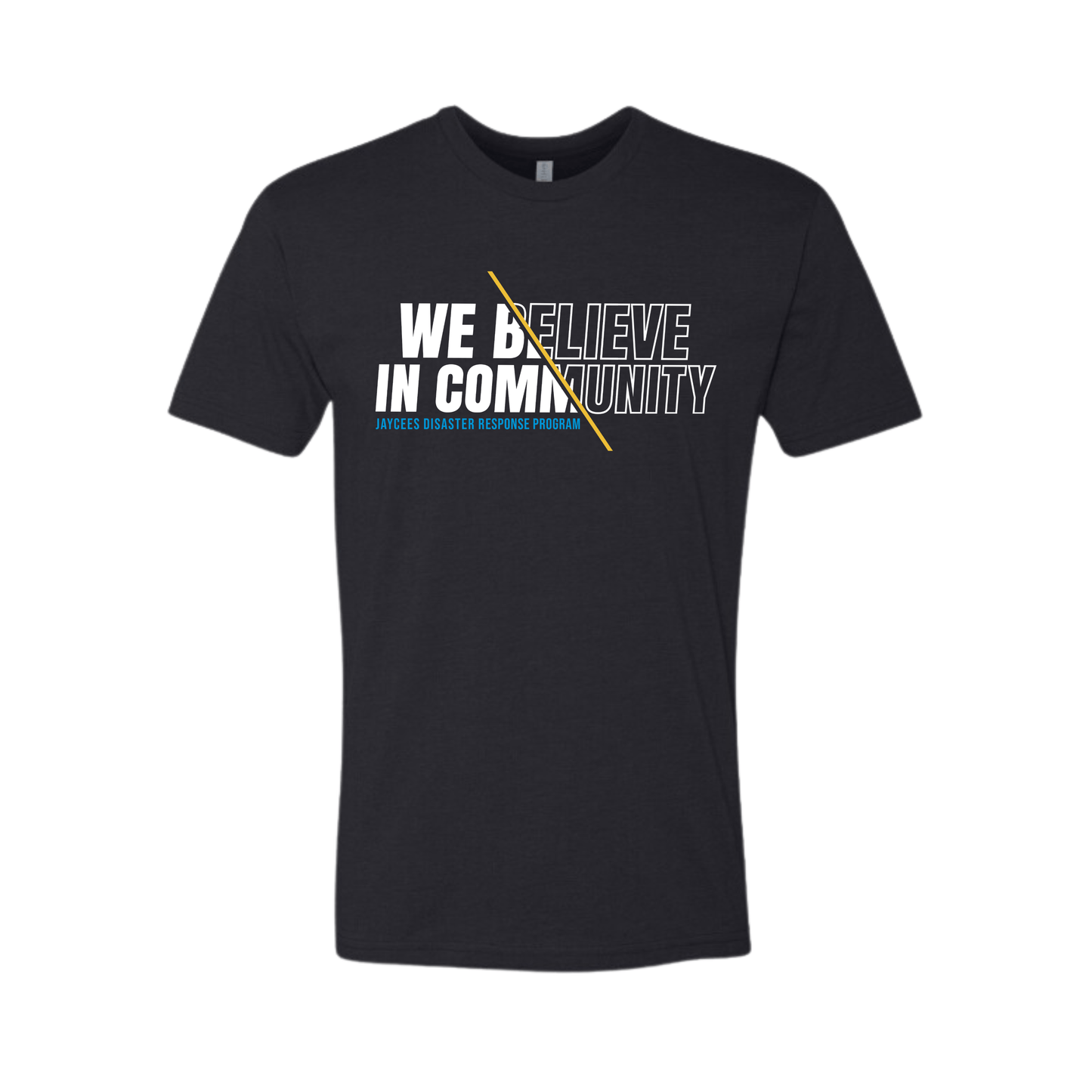 dBoldTees & DTF Transfers JDR We Believe in Community Next Level CVC T-Shirt - FR003 Adult Small