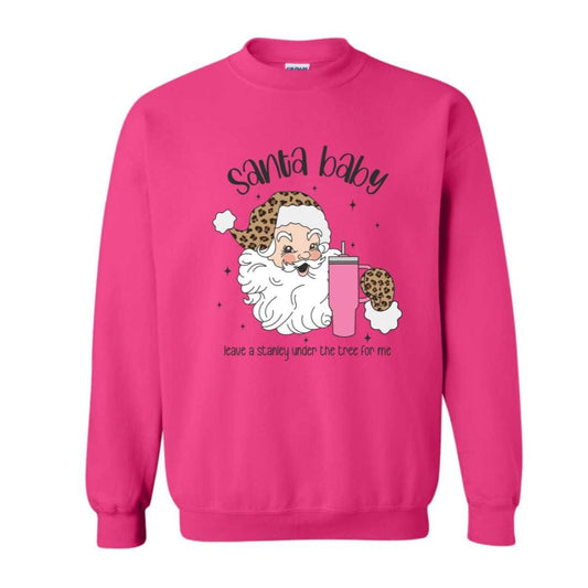 Santa Baby Shirt, Leave A Stanley Under The Tree Unisex T Shirt Sweater